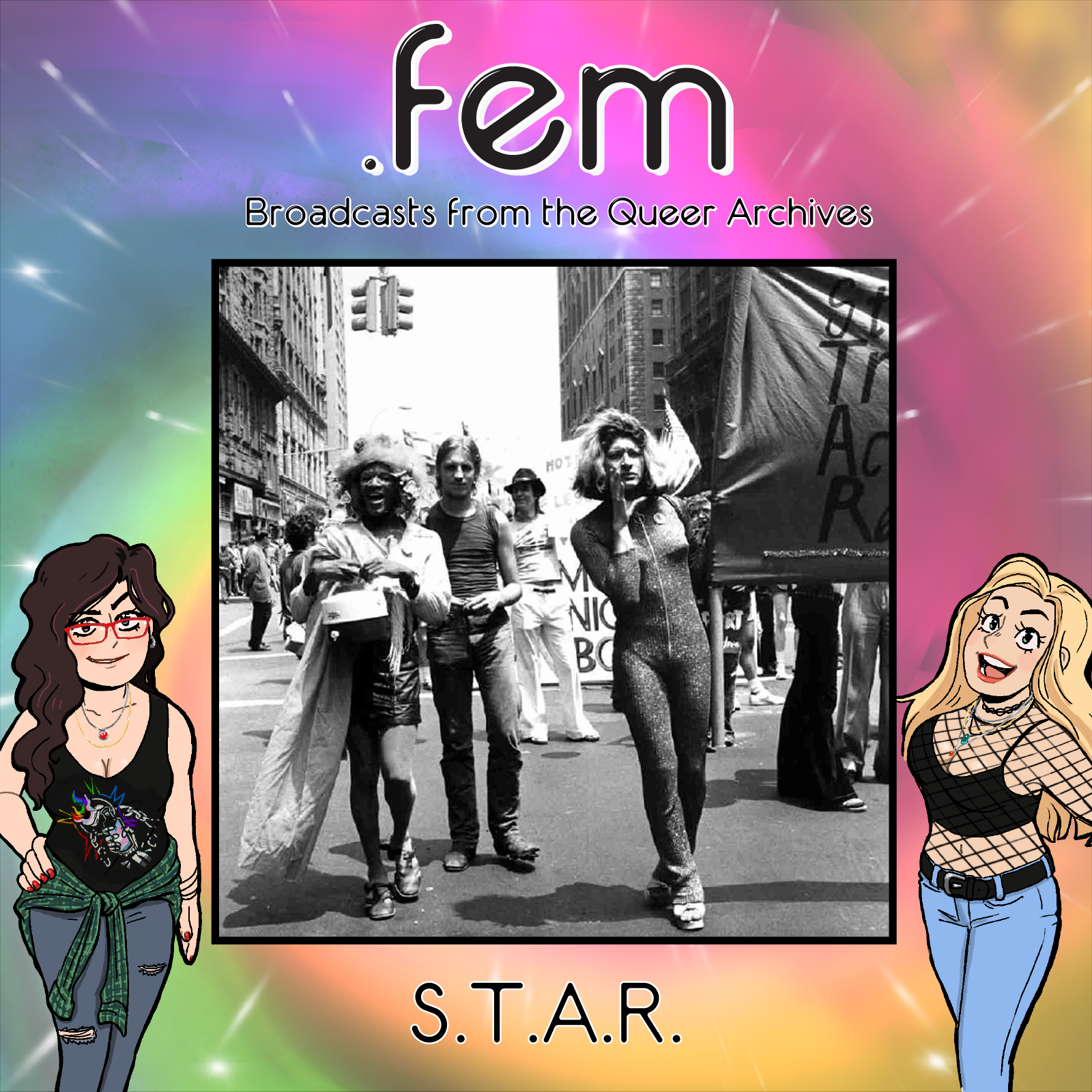 Episode 7 – Sylvia, Marsha, and STAR